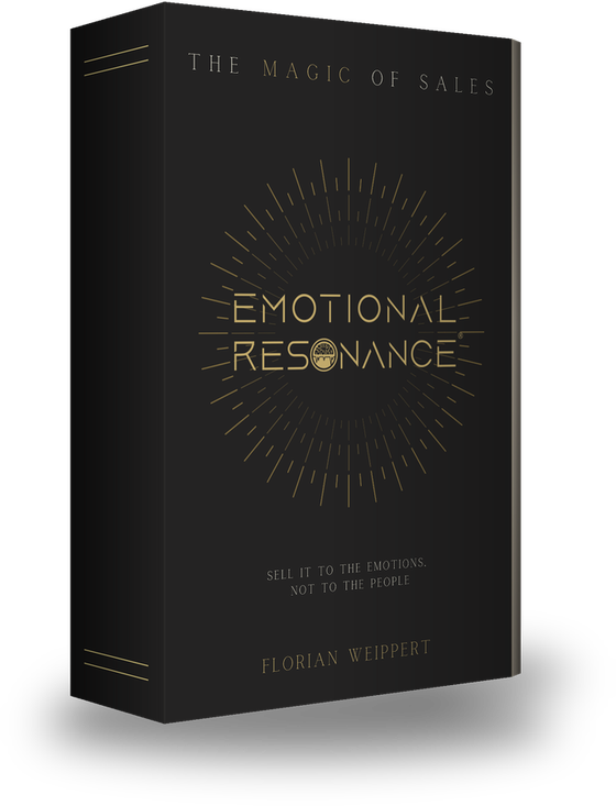 Das Methodenhandbuch The Magic of Sales – Emotional Resonance® von Florian Weippert